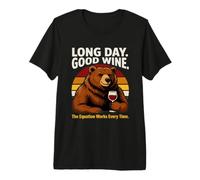Long Day Good Wine La ecuación Funciona Cada Vez Camiseta Premium
