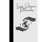 Long Distance Relationship LDR: A Long Distance Relationship Journal to Connect Our Hearts Across the Miles/Lined Notebook/100 pages,6*9,Soft Cover,Matte Finish