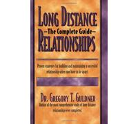 Long Distance Relationships: The Complete Guide