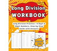 Long Division Workbook Grade 5: 5th Grade Long Dividion Practice Workbook (Ages 10-11) With More Than 2000 Exercises With Answers
