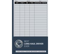 Long Haul Truck Mileage Log Book: Long Haul Truck Gifts