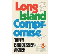 Long Island Compromise: A Novel