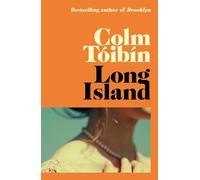 Long Island: The Instant Sunday Times Bestseller (Eilis Lacey, 2)