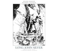 Long John Silver intégrale N&B (Intégrales N/B)