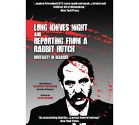 Long Knives Night & Reporting From a Rabbit Hutch [USA] [DVD]