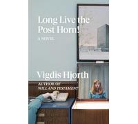 Long Live the Post Horn! (Verso Fiction)
