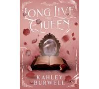 Long Live the Queen (Once Upon a Legacy)
