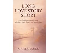 Long Love Story Short