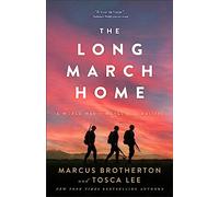 Long March Home: A World War II Novel of the Pacific