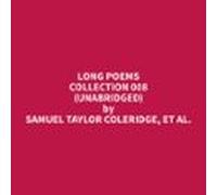 Long Poems Collection 008 (Unabridged)