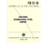 Long-Range Reconnaissance Patrol Company: Department of the Army Field Manual, FM 31-18, August 1968
