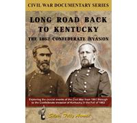 Long Road Back to Kentucky: 1862 Confederate Invas - Long Road Back To Kentucky: The 1862 Confederate [DVD] [Region 1] [NTSC] [US Import]