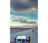 Long Road Hard Lessons