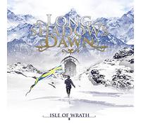 Long Shadows Dawn - Isle Of Wrath