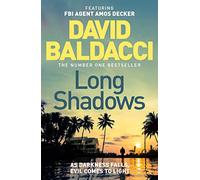 Long Shadows: From the Sunday Times number one bestselling author (Amos Decker series, 7)