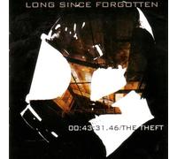 Long Since Forgotten - Theft