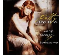 Long Stretch of Lonesome by Patty Loveless