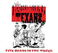 Long Tall Texans - Five Beans in a Wheel [Vinilo]