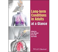 Long-term Conditions in Adults at a Glance (At a Glance (Nursing and Healthcare))