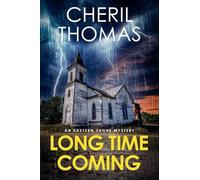 Long Time Coming: An Eastern Shore Mystery LARGE PRINT: 8 (The Eastern Shore Mysteries)