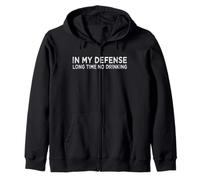 Long Time No Drinking En Mi Defensa Apology Pardon Sudadera con Capucha