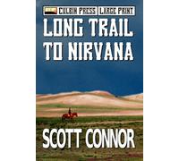 Long Trail to Nirvana: Large Print