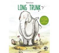Long Trunk: English Children's Books - Learn to Read in CAPITAL Letters and Lowercase : Stories for 4 and 5 year olds: 9