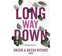 Long Way Down - T.9: La saga new adult culte (Addicted, 9)