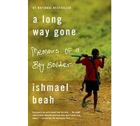 Long Way Gone: Ishmael Beah