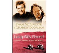 Long Way Round: Chasing Shadows Across the World [Idioma Inglés]