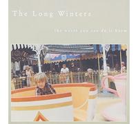 Long Winters - The Worst You Can Do is Harm