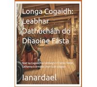 Longa Cogaidh: Leabhar Dathúcháin do Dhaoine Fásta: Stair na Cogaíochta Cabhlaigh trí Dathú: Soithí, Cathanna & Armádaí chun Scíth a ligean