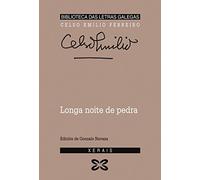 Longa noite de pedra (Edición Literaria - Biblioteca Das Letras Galegas)