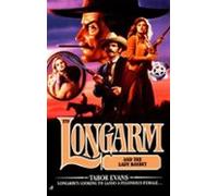 Longarm 270: Longarm And The Lady Bandit (ebook)