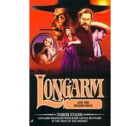 Longarm #290: Longarm And The Desert Rose (ebook)