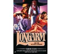 Longarm 307: Longarm And The Outlaws Shadow (ebook)