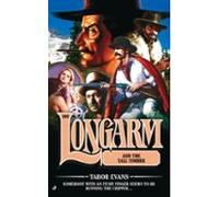 Longarm 309: Longarm In The Tall Timber (ebook)