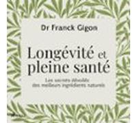 Longévité Et Pleine Santé (audiolibro)