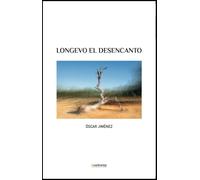 Longevo el desencanto