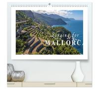 Longing for Mallorca (High Quality Premium Wall Calendar 2026 DIN A2 landscape),CALVENDO 12 Month Wall Calendar: Rediscover the beautiful Balearic Island
