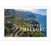 Longing for Mallorca (Wall Calendar 2026 DIN A4 landscape), CALVENDO 12 Month Wall Calendar: Rediscover the beautiful Balearic Island