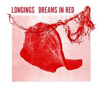 Longings - Dreams In Red [Vinilo]