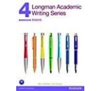 Longman Academic Writing Series 4: Essays