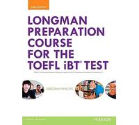 Longman preparation course for the TOEFL iBT test. Con espansione online. Con CD-Audio