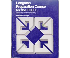 Longman Preparation Course for the TOEFL: Tapescript & Answer Key