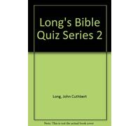 Long's Bible quiz: Series 2