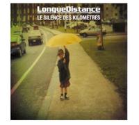 Longue Distance - Silence Des Kilometres