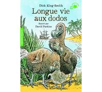 Longue vie aux dodos
