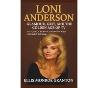 Loni Anderson Biography, Glamour, Grit, and the Golden Age of TV: A Story of Beauty, Strength, and Showbiz Survival
