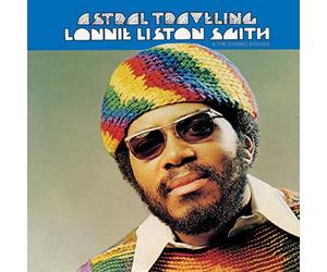 Lonnie Liston-Smith and The Cosmic Echoes - Astral Traveling (Clear Yellow "Sunray" Vinyl) [Vinilo]